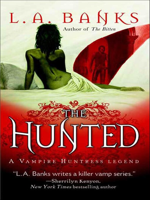 Title details for The Hunted by L. A. Banks - Available